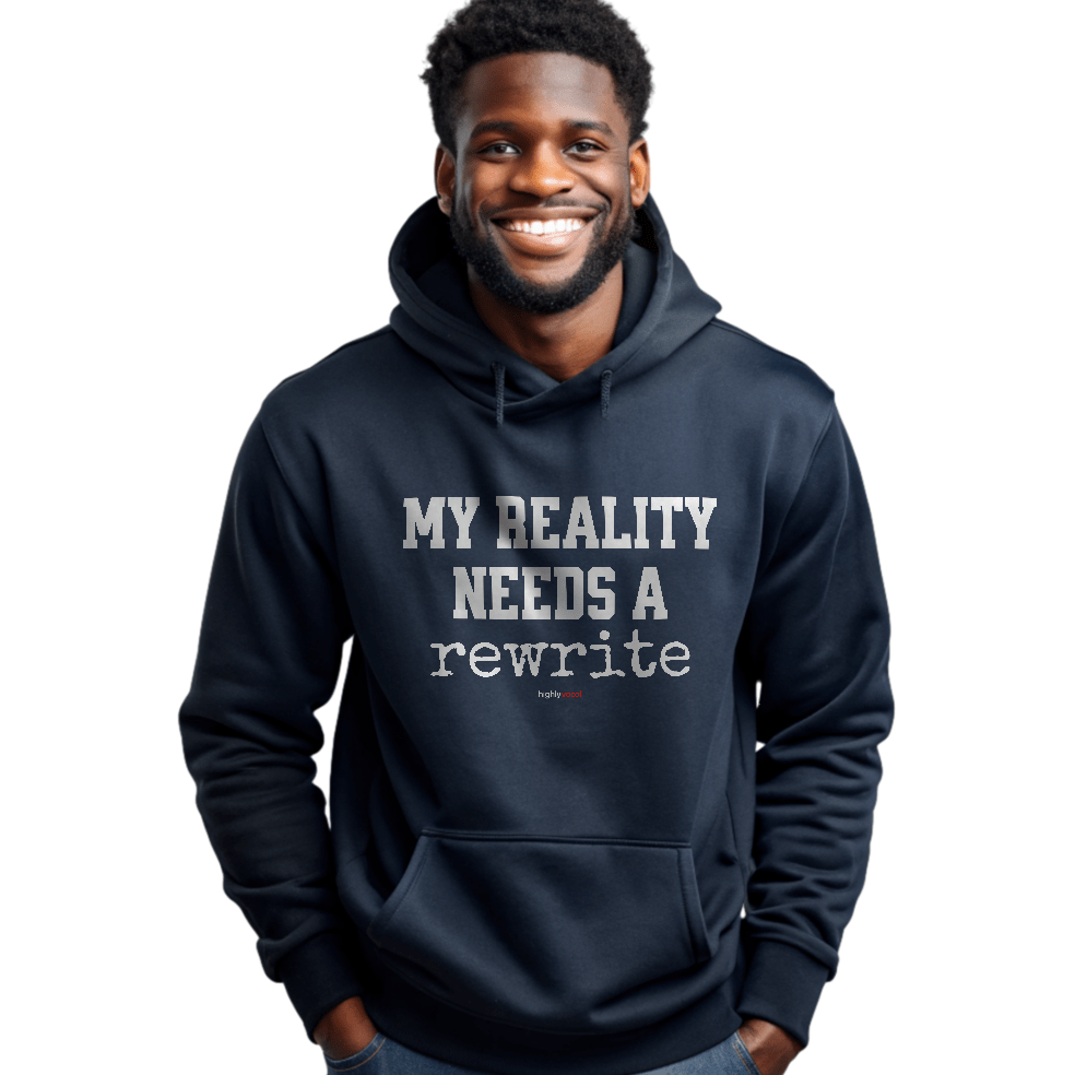 Reality Rewrite Hoodie Actors and Theatre Lovers - Highly Vocal