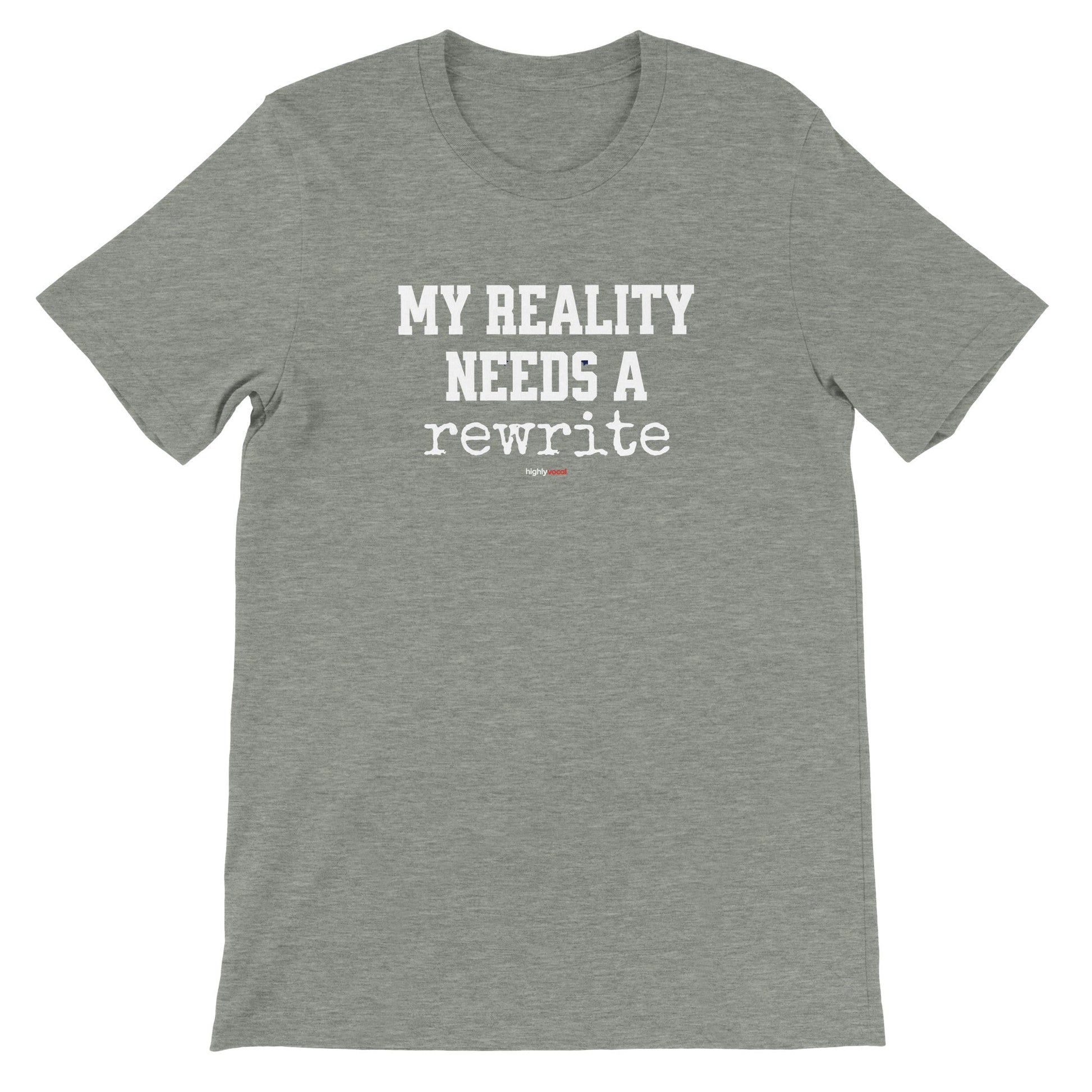 Reality Rewrite T-Shirt - Print Material