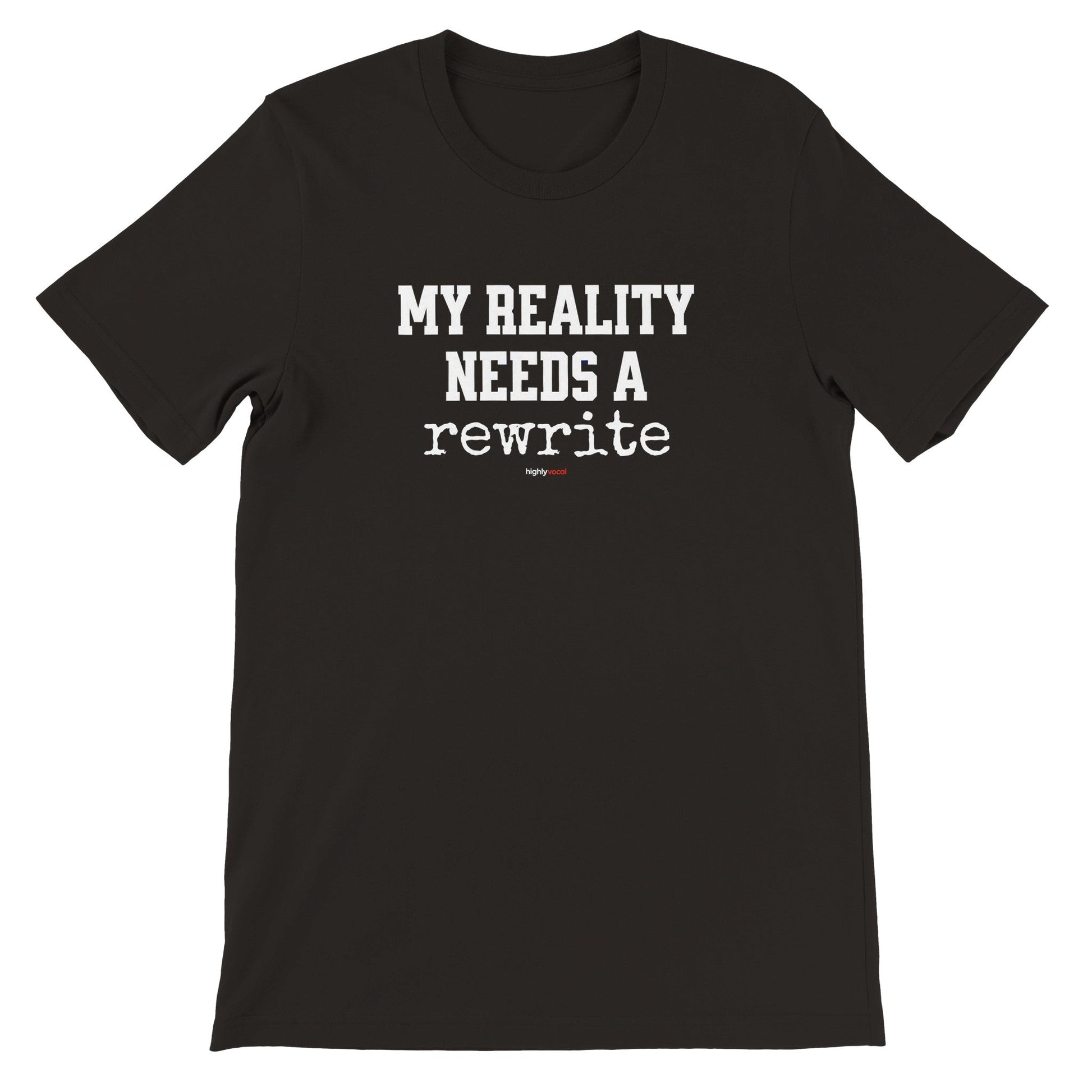 Reality Rewrite T-Shirt - Print Material