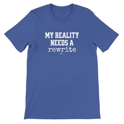 Reality Rewrite T-Shirt - Print Material