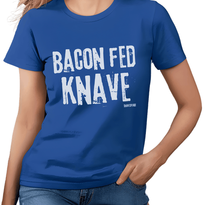 Sassy Shakespeare Bacon Fed Knave T-Shirt