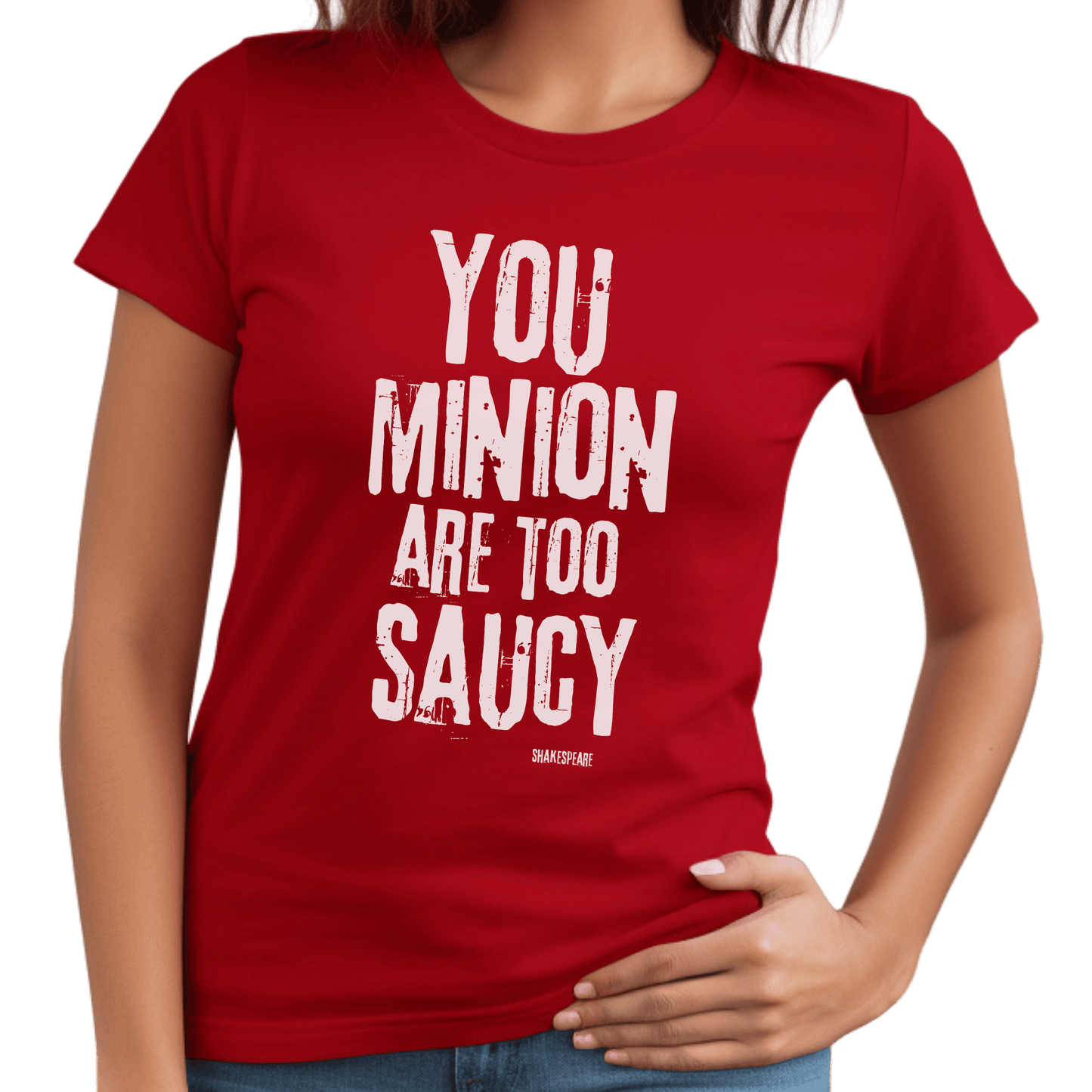 Sassy Shakespeare Too Saucy T-Shirt