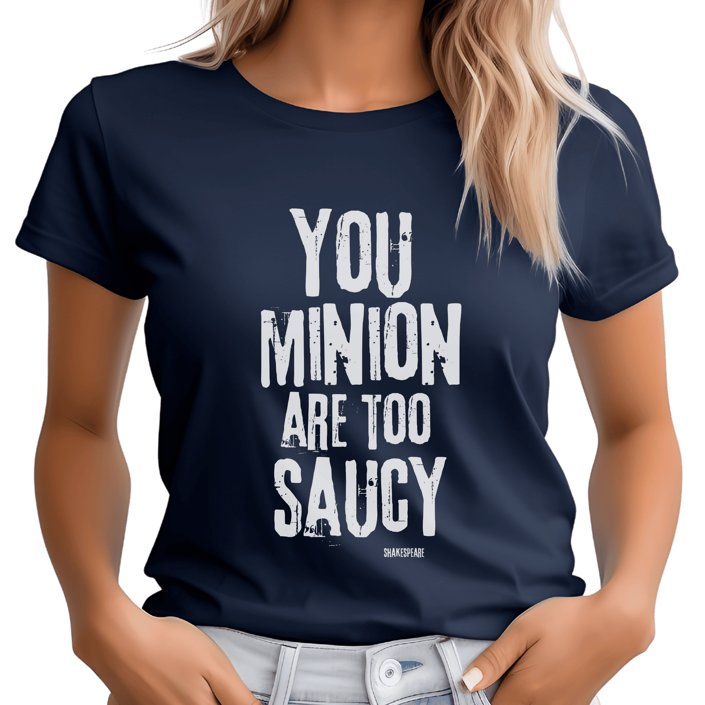 Sassy Shakespeare Too Saucy T-Shirt