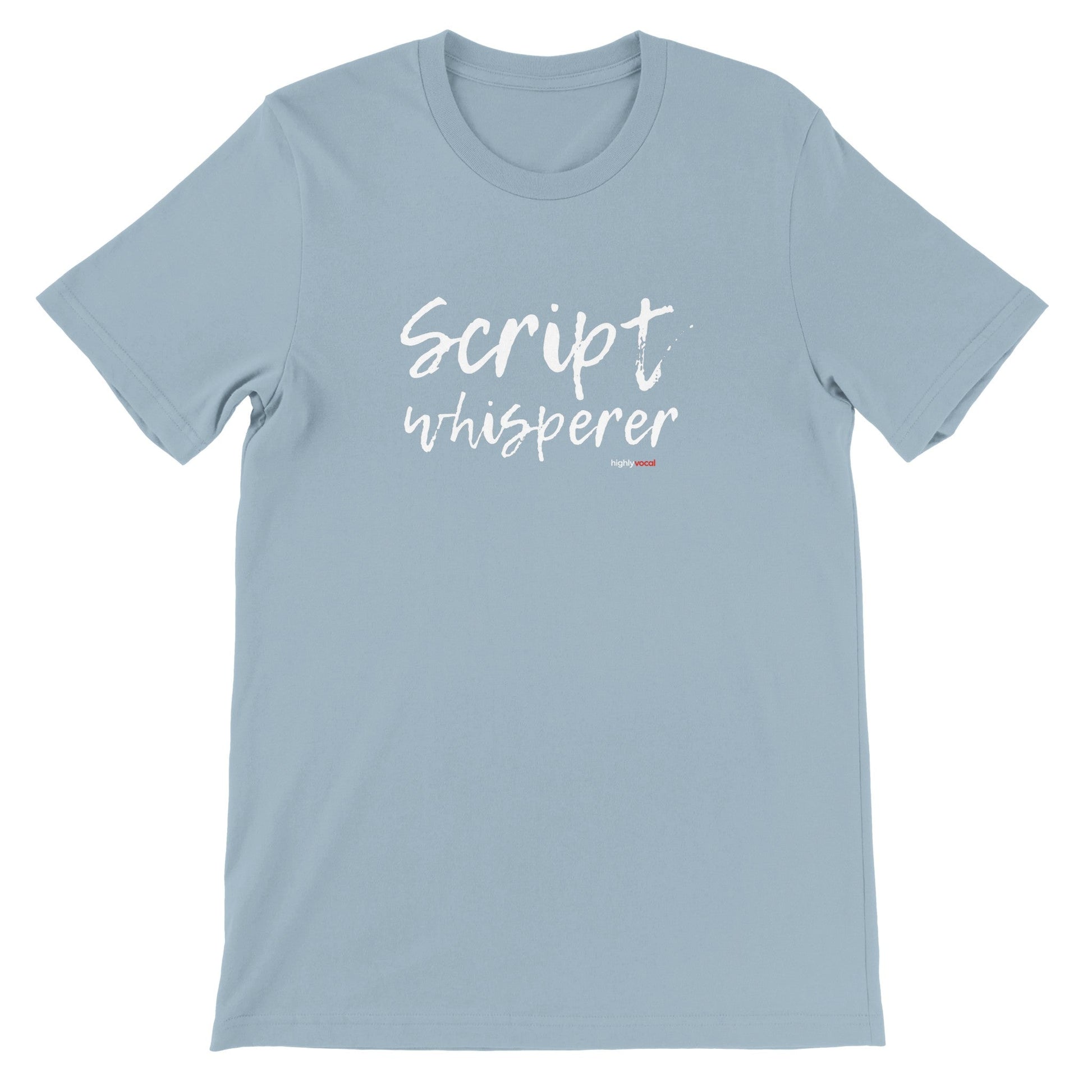 Script Whisperer T - Shirt for Voice Actors and Voiceovers - Highly Vocal