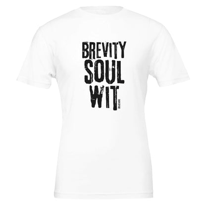 Shakespeare Brevity. Soul. Wit T - Shirt for Theatre Lovers - Highly Vocal