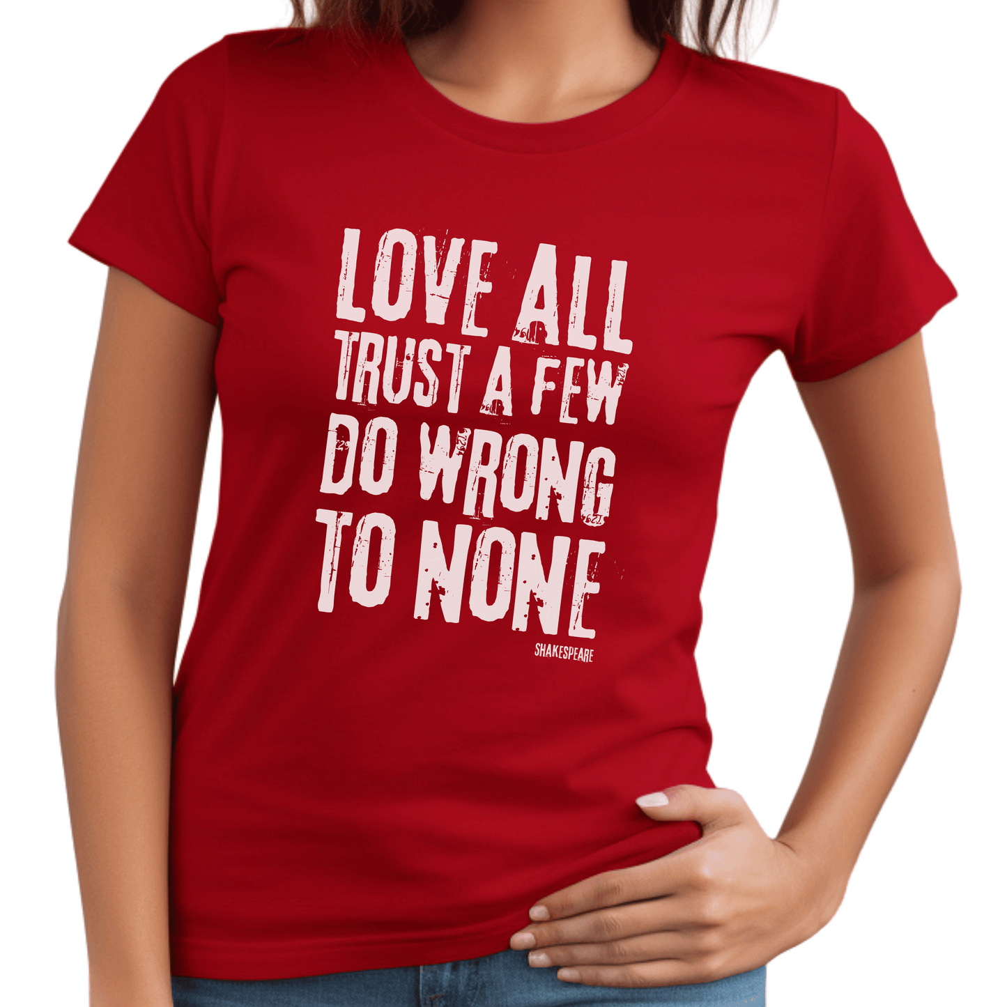 Shakespeare Love All T - Shirt for Theatre Lovers - Highly Vocal