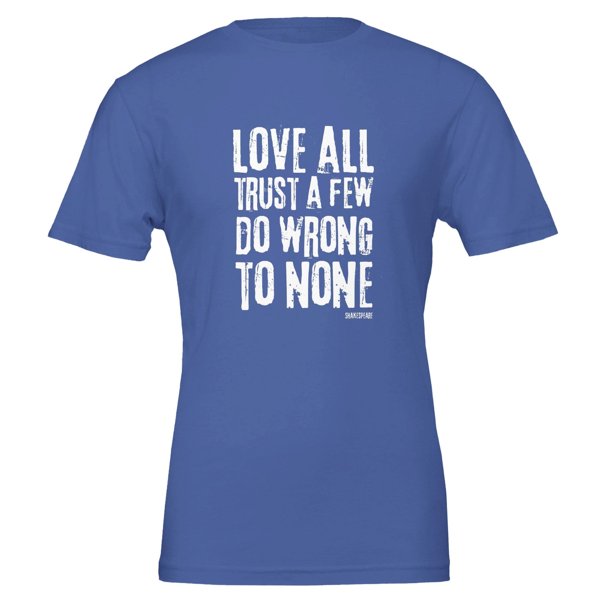 Shakespeare Love All T - Shirt for Theatre Lovers - Highly Vocal