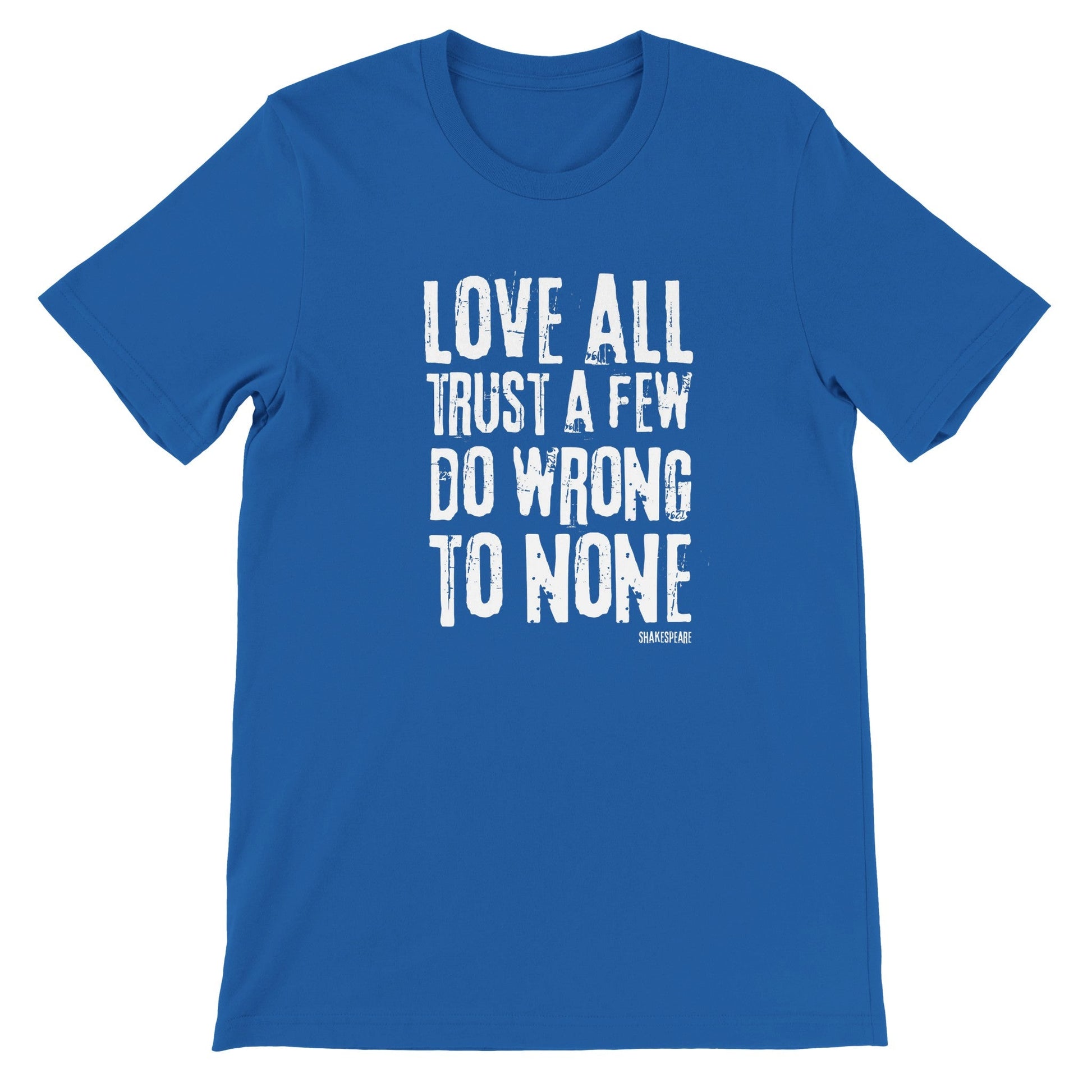 Shakespeare Love All T - Shirt for Theatre Lovers - Highly Vocal