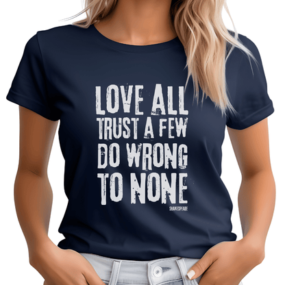 Shakespeare Love All T - Shirt for Theatre Lovers - Highly Vocal