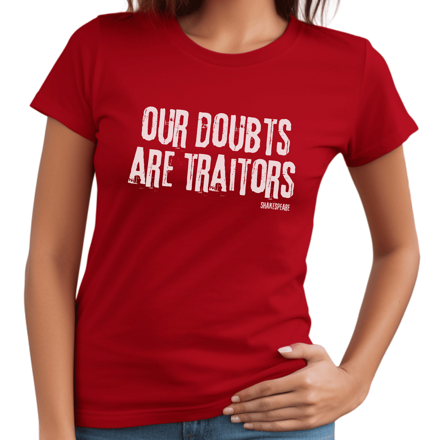 Shakespeare Our Doubts Are Traitors T - Shirt for Theatre Lovers - Highly Vocal