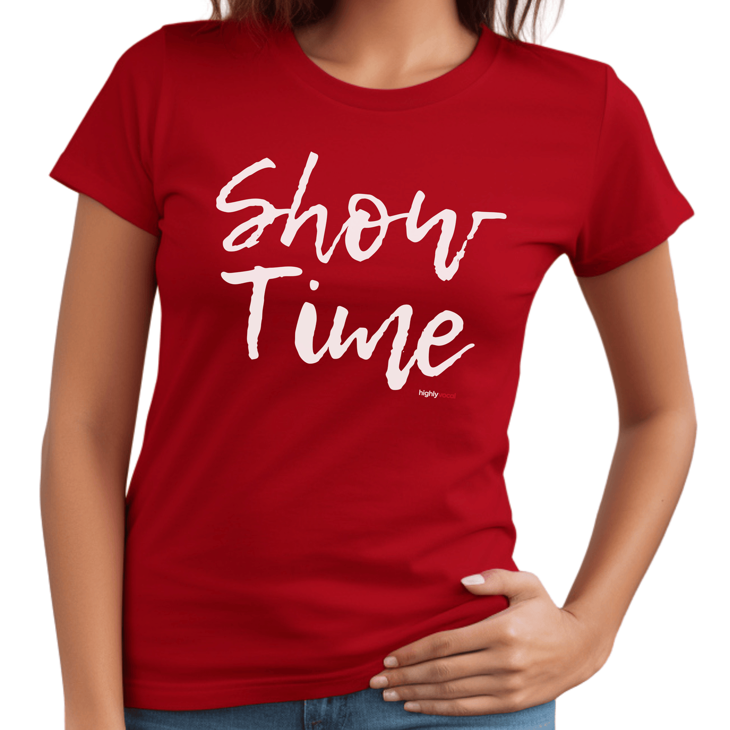 Show Time T - Shirt for Actors and Musical Theatre Lovers - Highly Vocal