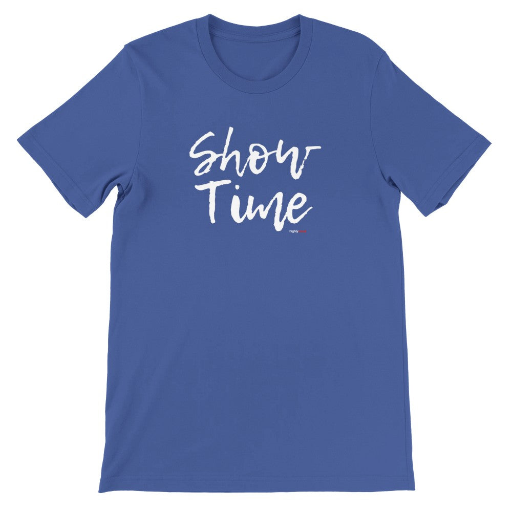 Show Time T-Shirt - Print Material