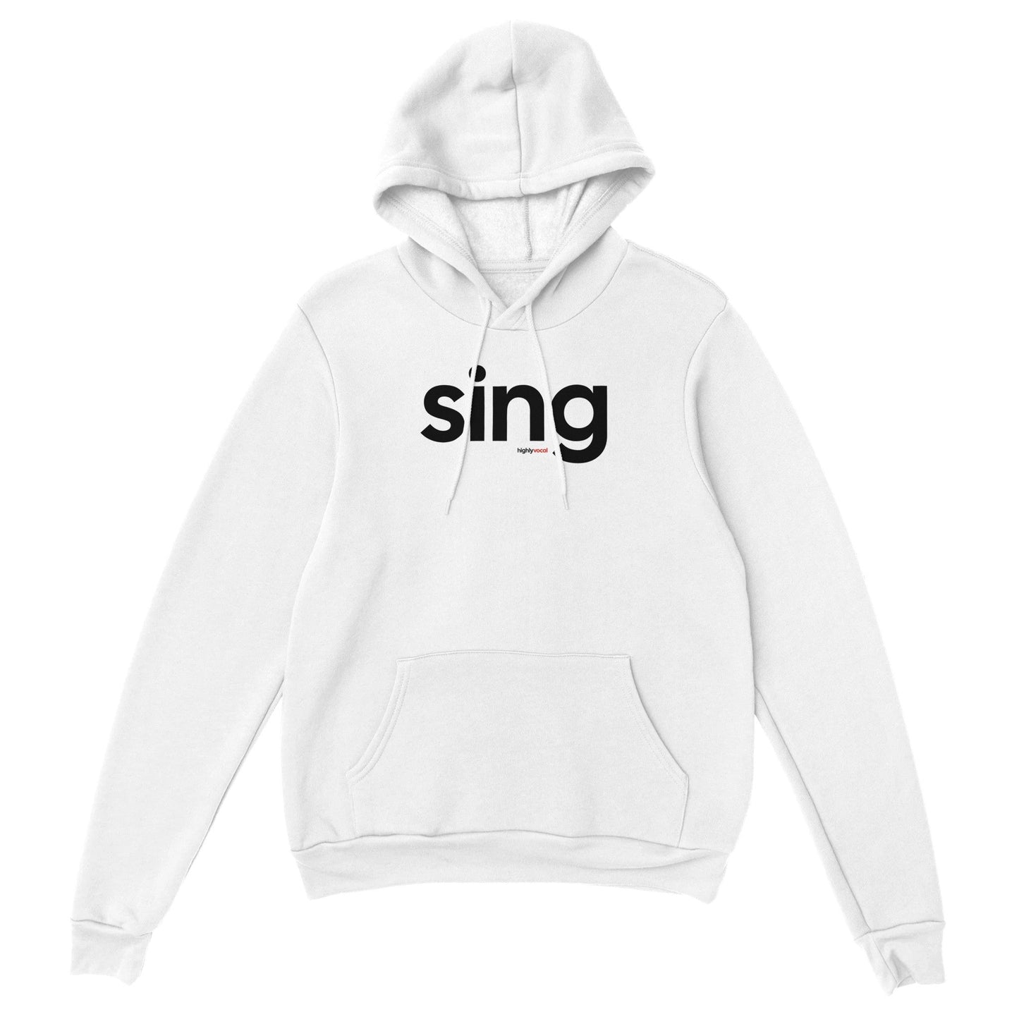 Sing Hoodie for Actors and Musical Theatre Lovers - Highly Vocal