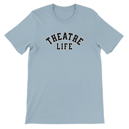 Theatre Life T-Shirt for Actors and Theatre Lovers - Highly Vocal