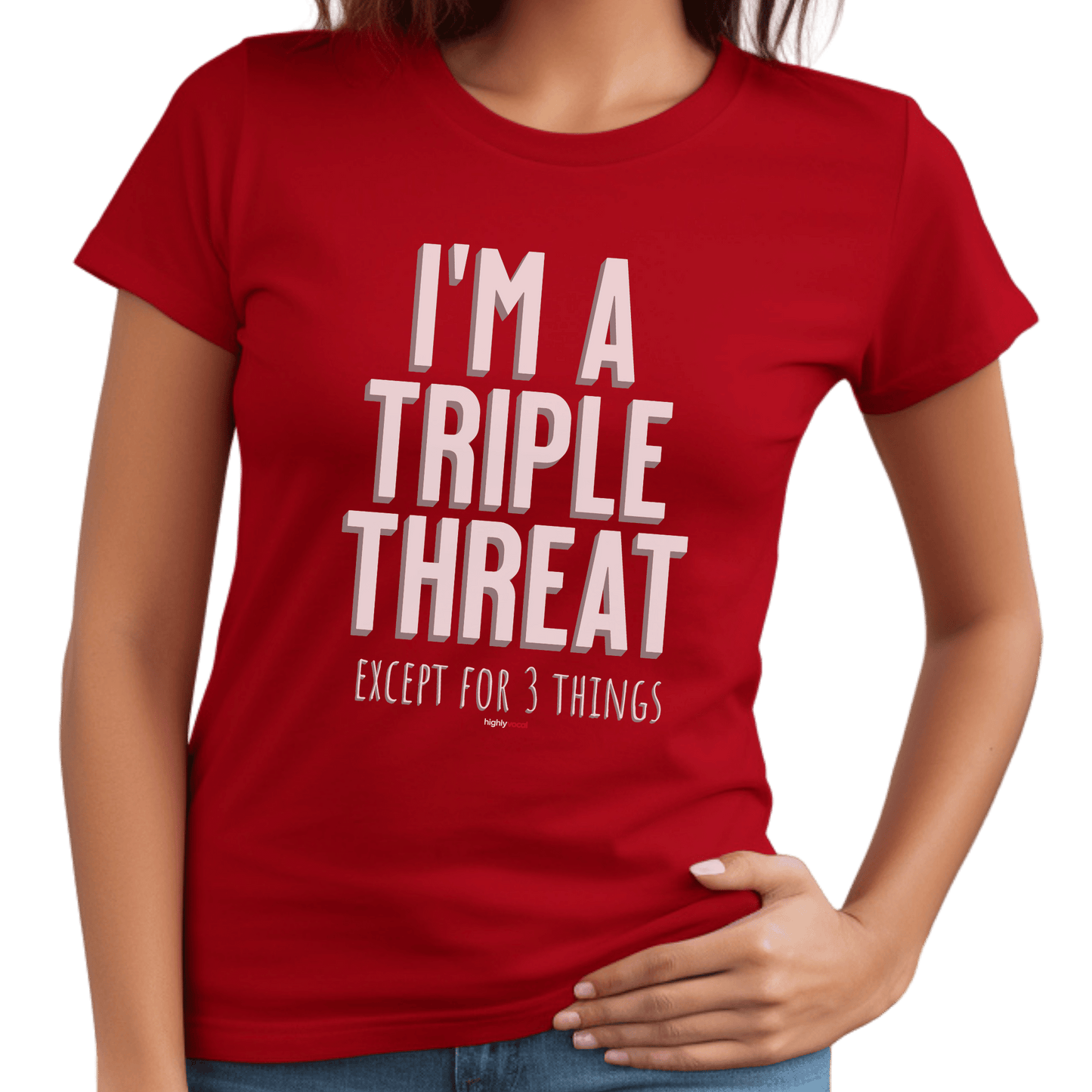 Triple Threat Except T-Shirt - Print Material