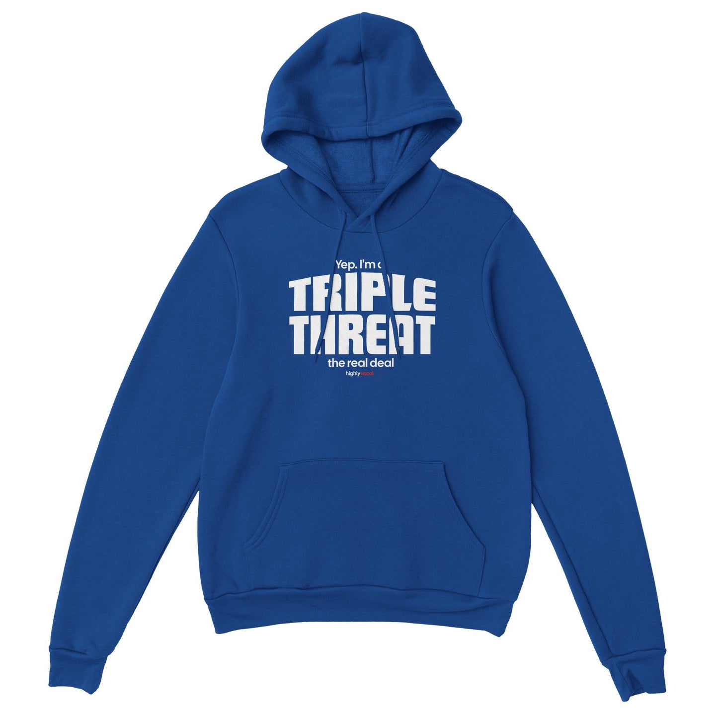 Triple Threat Hoodie - Highly Vocal