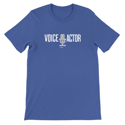 Voice Actor Mic T-Shirt for Voice Actors and Voiceovers - Highly Vocal