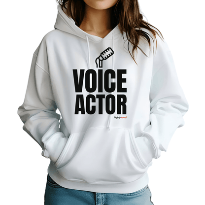 Voice Actor Mk 2 Hoodie - Highly Vocal