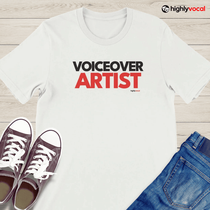 Voiceover Artist T - Shirt for Voice Actors and Voiceovers - Highly Vocal