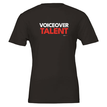 Voiceover Talent T - Shirt for Voice Actors and Voiceovers - Highly Vocal