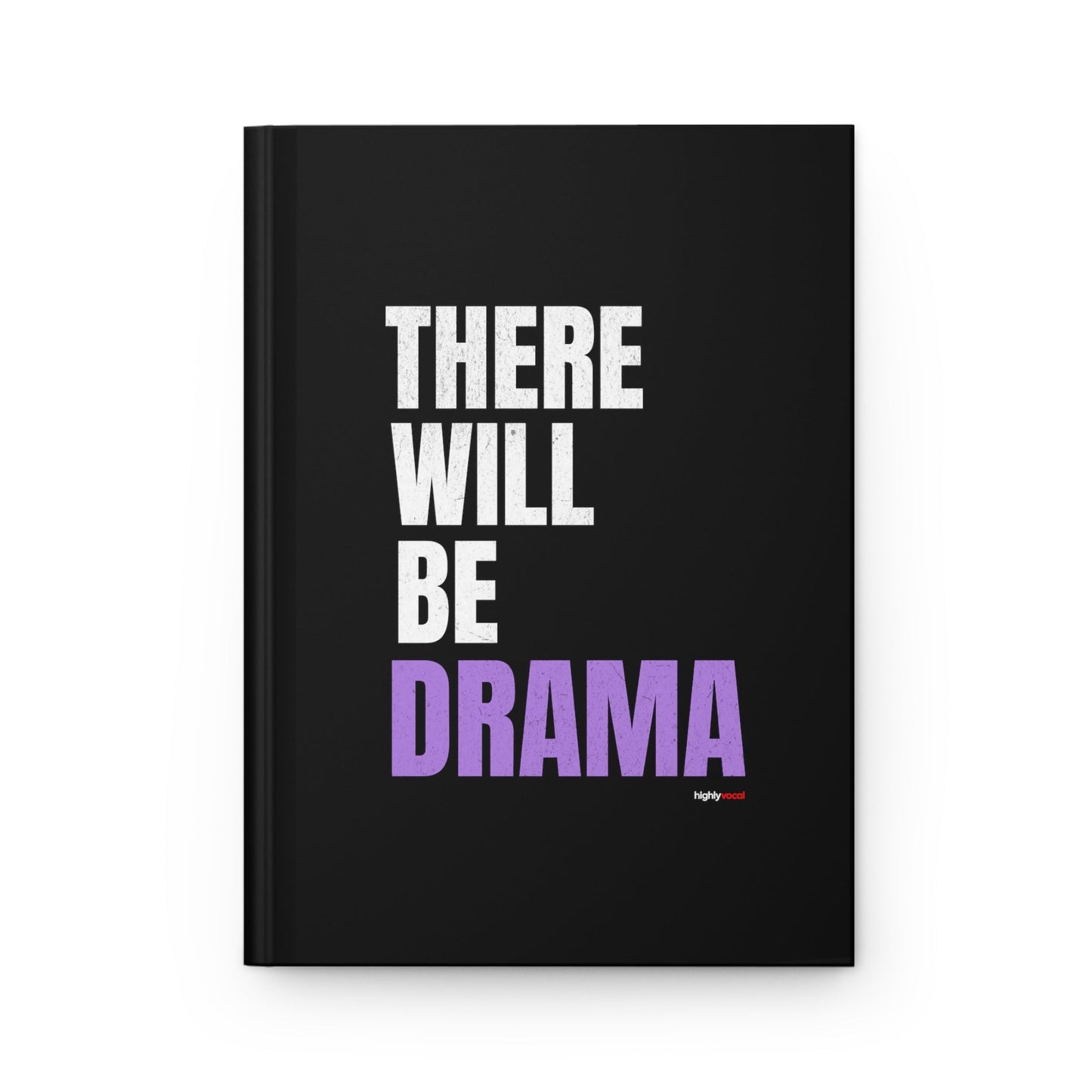 Will Be Drama Journal for Actors and Music Theatre Lovers - Highly Vocal