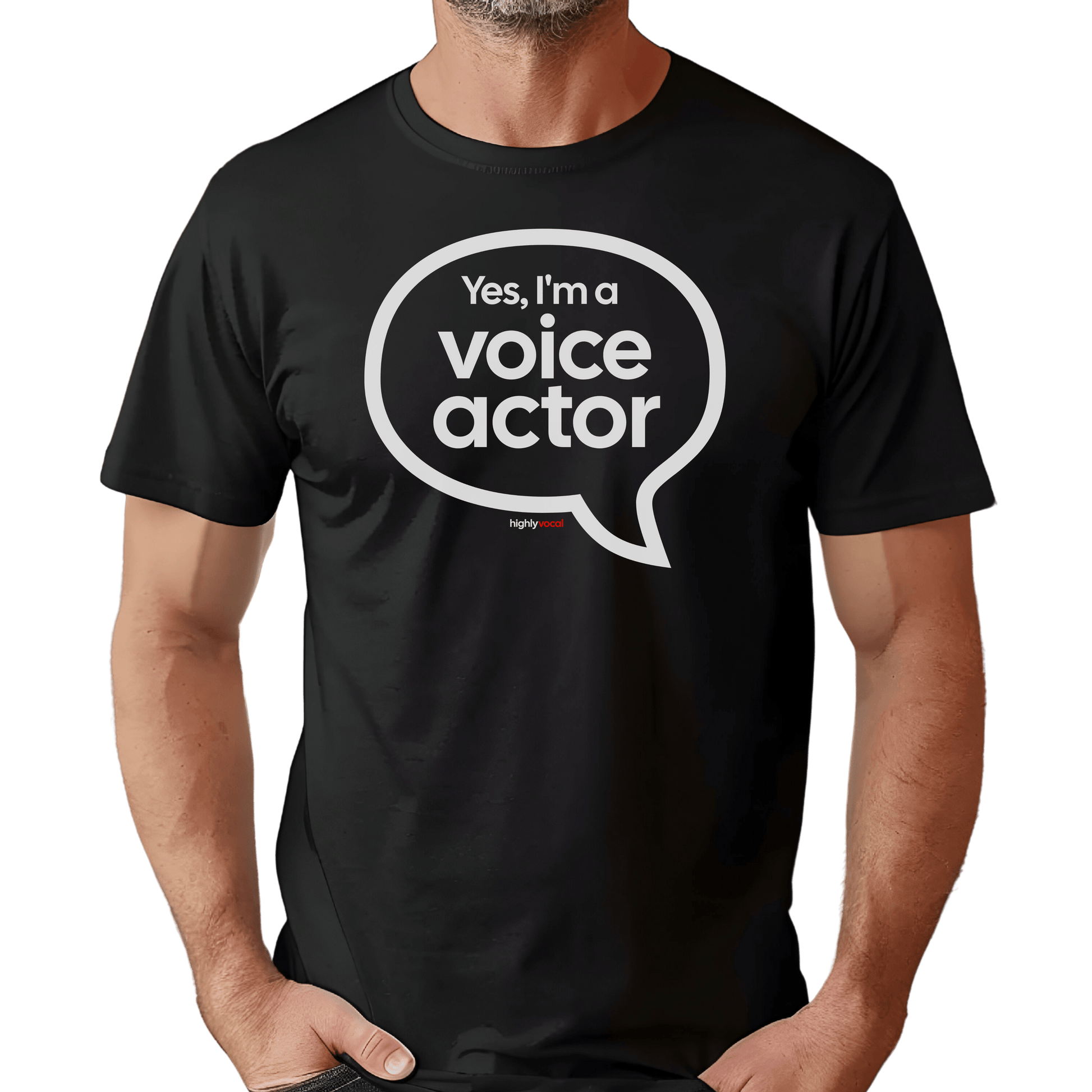 Yes I'm a VO T - Shirt for Voice Actors and Voiceovers - Highly Vocal